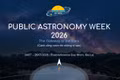 International Community Astronomy Week 2026 Returns This July