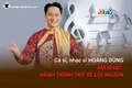 Gia Lai stories No. 65: Singer - songwriter Hoàng Dũng: Music and the journey back to his root