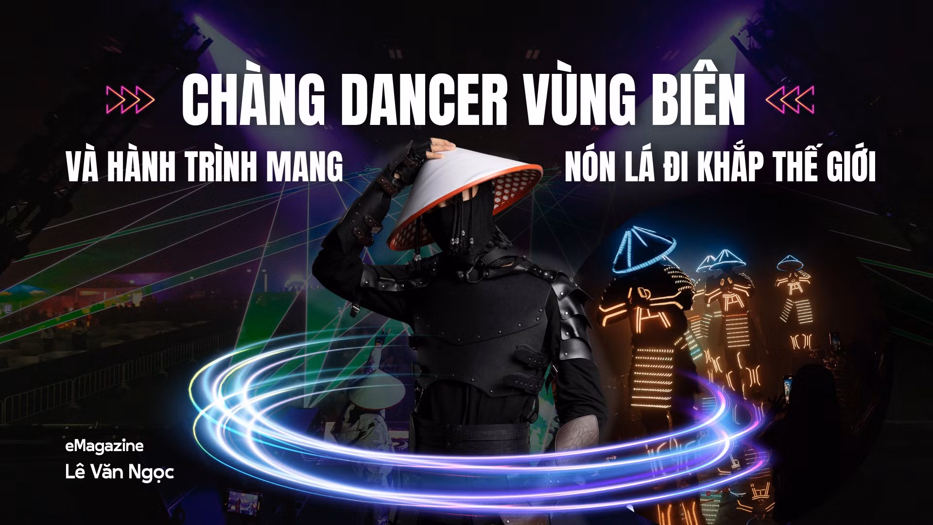 Vietnam’s “conical hat dancer” takes Vietnamese culture to the world stage